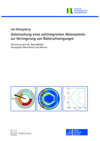 Untersuchung eines vollintegrierten Aktorsystems zur Verringerung von Ratterschwingungen